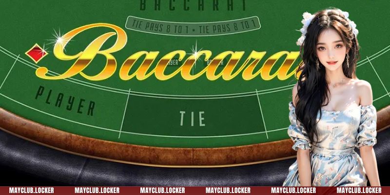 Baccarat là game bài quốc dân được yêu thích