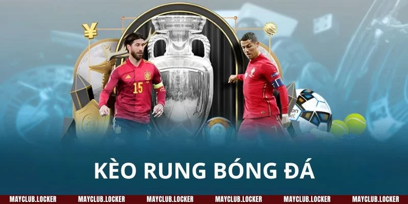 Cách đọc kèo rung chuẩn xác tại Mayclub