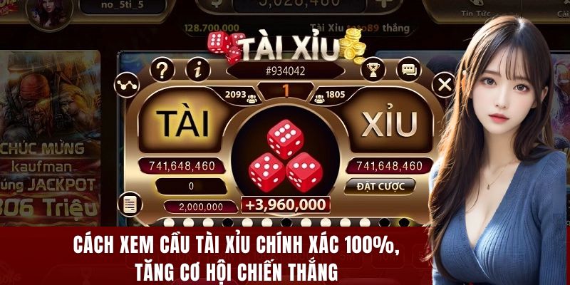 cách xem cầu tài xỉu chính xác tăng cơ hội chiến thắng