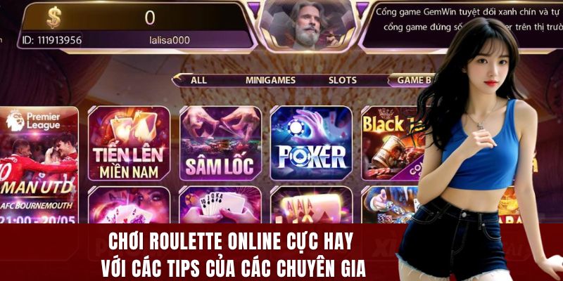 chơi roulette online cực hay với các tips của các chuyên gia