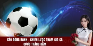 kèo đồng banh