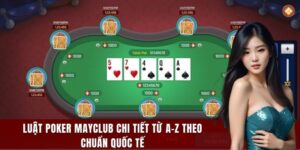 luật poker mayclub