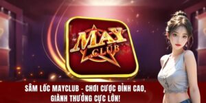 sâm lốc mayclub