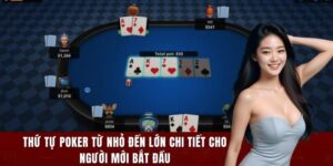 thứ tự poker